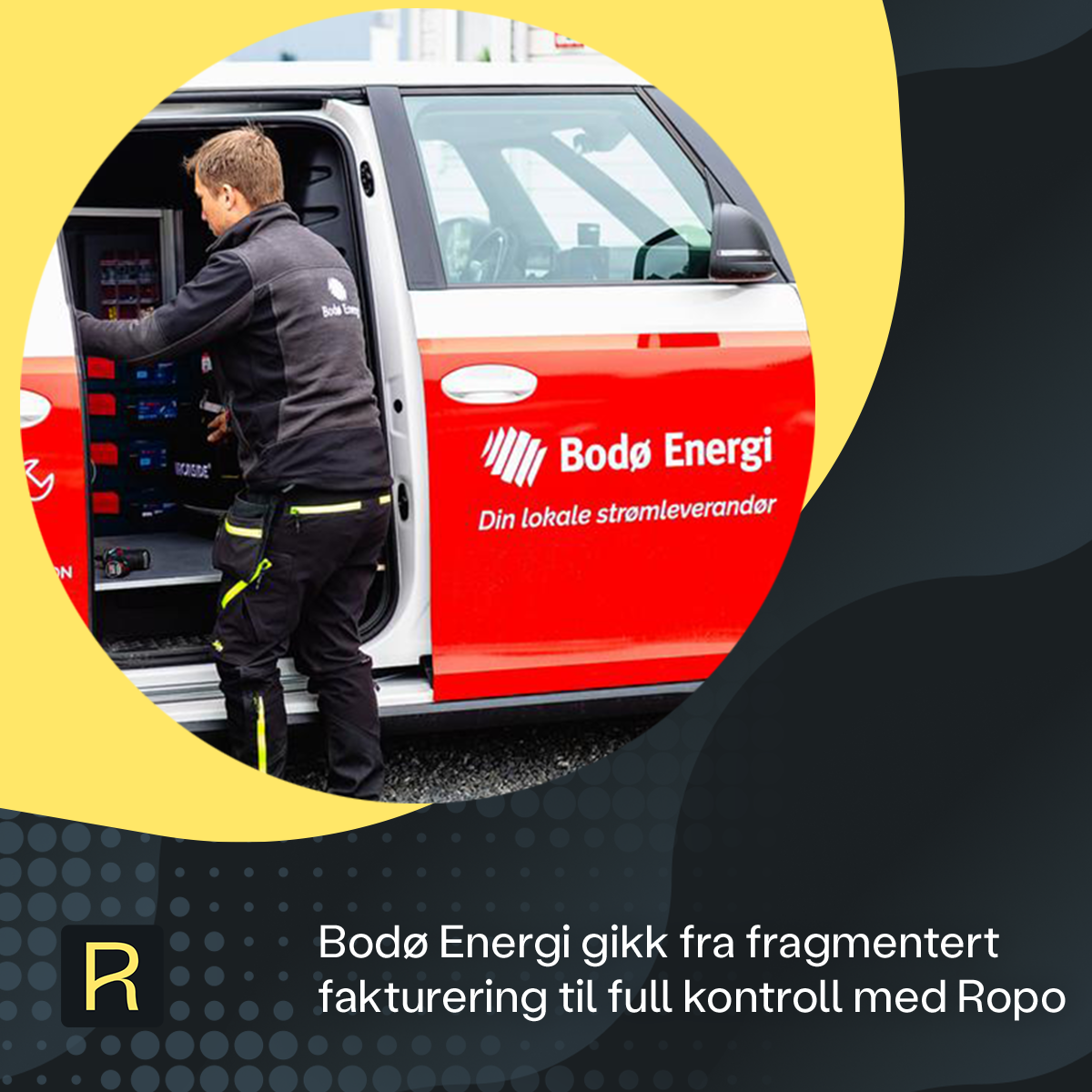 Sammen med Ropo gikk Bodø Energi fra fragmentert fakturering til full kontroll